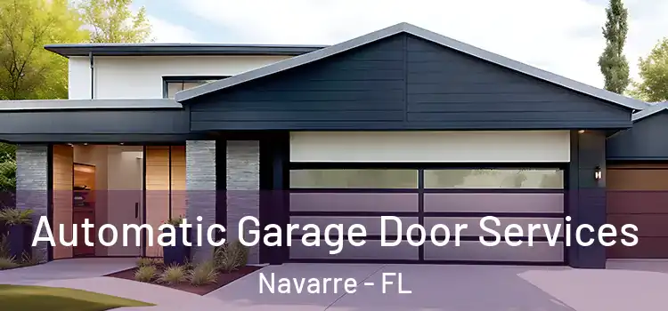  Automatic Garage Door Services Navarre - FL