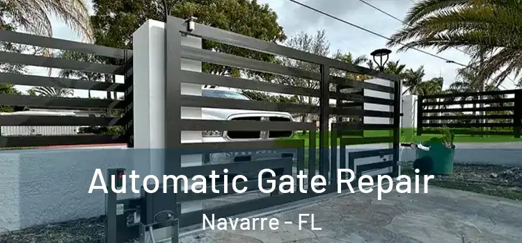 Automatic Gate Repair Navarre - FL