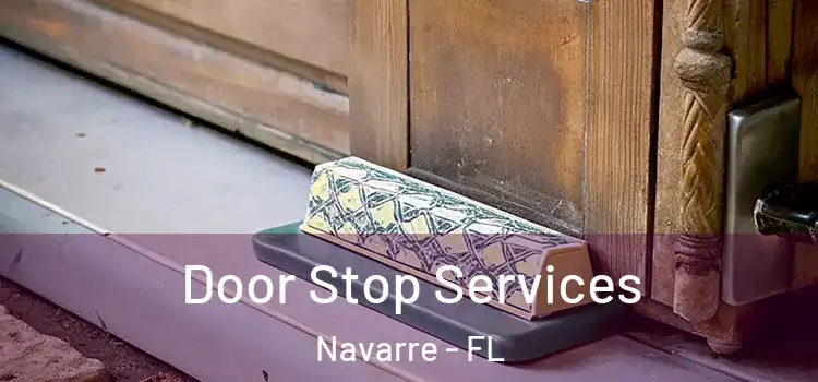 Door Stop Services Navarre - FL