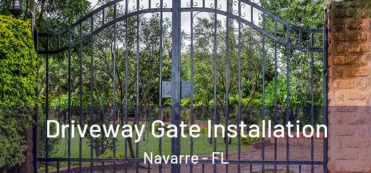  Driveway Gate Installation Navarre - FL