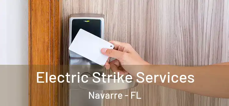  Electric Strike Services Navarre - FL