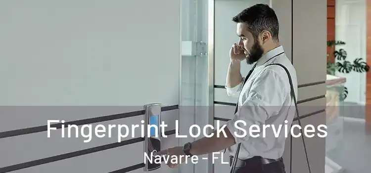  Fingerprint Lock Services Navarre - FL