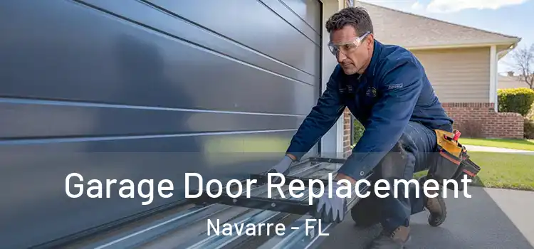  Garage Door Replacement Navarre - FL