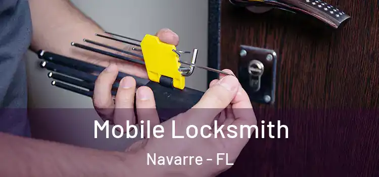  Mobile Locksmith Navarre - FL