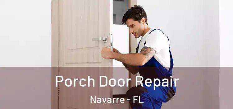 Porch Door Repair Navarre - FL